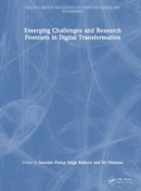 Emerging Challenges and Research Frontiers in Digital Transformation