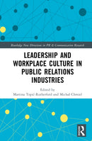 Leadership and Workplace Culture in Public Relations Industries
