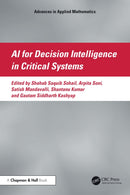 AI for Decision Intelligence in Critical Systems