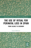 The Use of Ritual for Perinatal Loss in Spain
