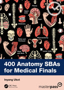 400 Anatomy SBAs for Medical Finals