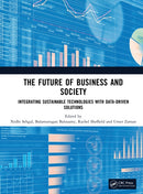 The Future of Business and Society : Integrating Sustainable Technologies with Data-Driven Solutions-9781041313045