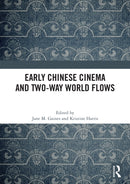 Early Chinese Cinema and Two-Way World Flows