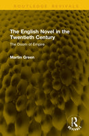 The English Novel in the Twentieth Century : The Doom of Empire-9781041313618