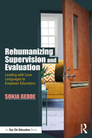 Rehumanizing Supervision and Evaluation