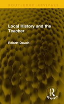 Local History and the Teacher-9781041316244