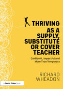 Thriving as a Supply, Substitute or Cover Teacher