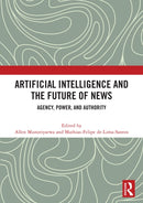Artificial Intelligence and the Future of News