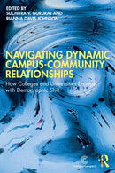 Navigating Dynamic Campus-Community Relationships