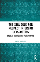 The Struggle for Respect in Urban Classrooms