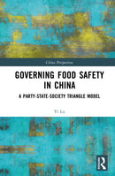 Governing Food Safety in China