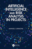 Artificial Intelligence and Risk Analysis in Projects