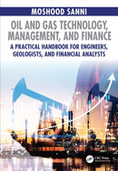 Oil and Gas Technology, Management, and Finance