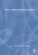 How to Address Eating Disorders