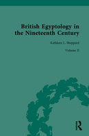 British Egyptology in the Nineteenth Century