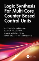 Logic Synthesis for Multi-Core Counter-Based Control Units