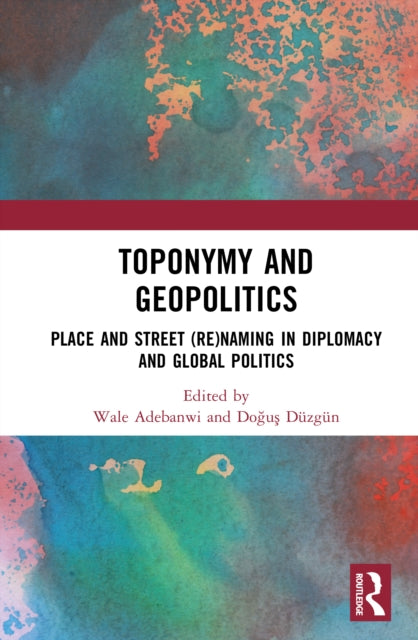 Toponymy and Geopolitics