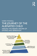 The Journey of the Alienated Child