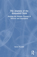 The Journey of the Alienated Child