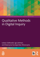 Qualitative Methods in Digital Inquiry