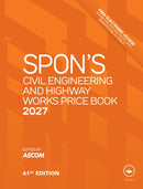 Spon's Civil Engineering and Highway Works Price Book 2027