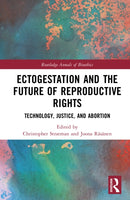 Ectogestation and the Future of Reproductive Rights