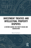 Investment Treaties and Intellectual Property Disputes