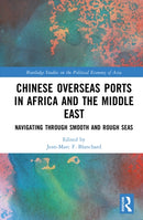 Chinese Overseas Ports in Africa and the Middle East