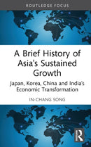A Brief History of Asia's Sustained Growth