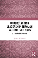 Understanding Leadership through Natural Sciences