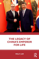 The Legacy of China’s Emperor for Life