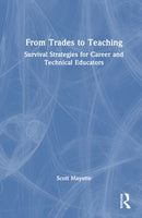 From Trades to Teaching