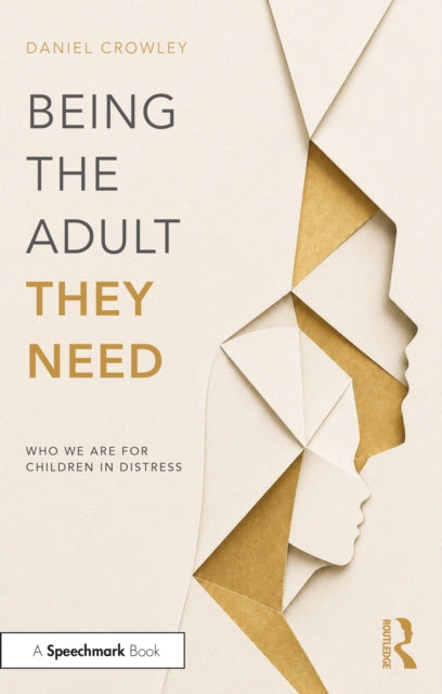 Being the Adult They Need