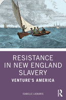 Resistance in New England Slavery