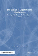 The Signals of Organisational Misalignment