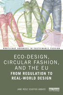 Eco-Design, Circular Fashion, and the EU