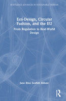 Eco-Design, Circular Fashion, and the EU