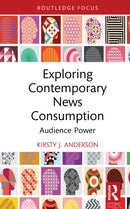 Exploring Contemporary News Consumption