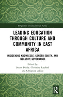 Leading Education Through Culture and Community in East Africa