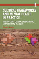 Cultural Frameworks and Mental Health in Practice