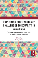 Exploring Contemporary Challenges to Equality in Academia