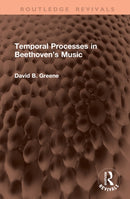 Temporal Processes in Beethoven’s Music