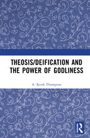 Theosis/deification and the Power of Godliness