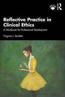 Reflective Practice in Clinical Ethics