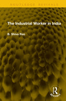 The Industrial Worker in India
