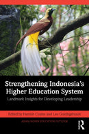 Strengthening Indonesia’s Higher Education System