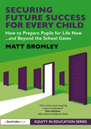 Securing Future Success for Every Child