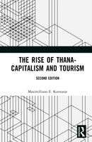 The Rise of Thana-Capitalism and Tourism