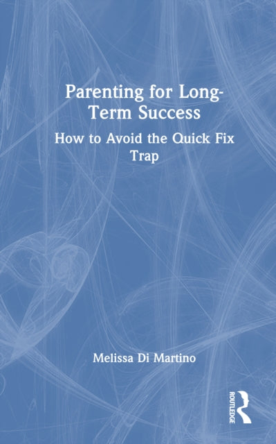 Parenting for Long-Term Success