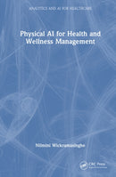 Physical AI for Health and Wellness Management